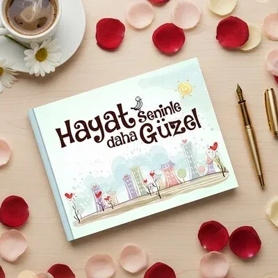 Hayat Seninle Daha Güzel Kitabı